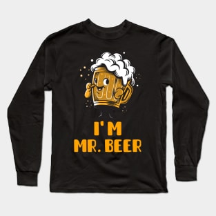 I Am Mr Beer (Brown) Long Sleeve T-Shirt